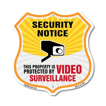 Signmission Security Notice Shield Sign This Propert, 12 Inch X 12 Inch, Aluminum Metal Sign SHI-A-12-462