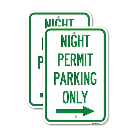 Signmission Night Permit Parking Only With Right Arrow, 18'' X 24'' 2 Signs, Heavy Gauge Aluminum, 2PK A-1824-2PACK-23856