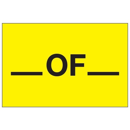 Bsc Preferred 2 x 3'' - ''_ of _'' Fluorescent Yellow Labels DL1612
