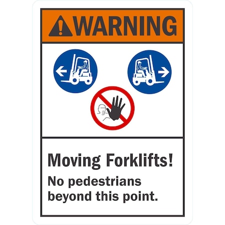 Lyle Moving Forklifts! No Pedestrians Beyond This Point (with Gra, 5x7, Non-Reflective, White G-16874-ND_5x7