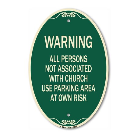 Signmission Warning - All Persons Not Associated with Chu, 12 In X 18 In Architectural, Heavy Gauge Aluminum A-OV-G-1218-22717