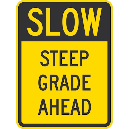 Lyle Slow Steep Grade Ahead, 18x24, Engineer Grade, Yellow G-10099-EG_18x24