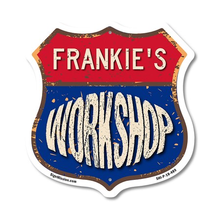 Signmission Frankie's Workshop, 18 Inch X 18 Inch, Plastic Sign SHI-P-18-489-FRANKIE