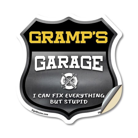 Signmission Gramp's Garage I Can Fix Everything But Stupid, 12 Inch X 12 Inch, Vinyl Decal SHI-D-12-490-GRAMP