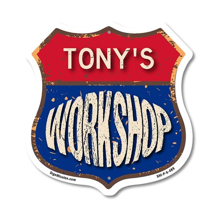 Signmission Tony's Workshop, 6 Inch X 6 Inch, Plastic Sign SHI-P-6-489-TONY