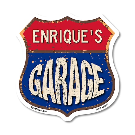 Signmission Enrique's Garage, 18 Inch X 18 Inch, Plastic Sign SHI-P-18-383-ENRIQUE