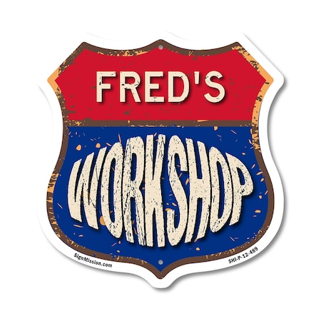 Signmission Fred's Workshop, 12 Inch X 12 Inch, Plastic Sign SHI-P-12-489-FRED