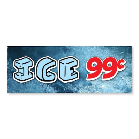 Signmission Ice 99 Cents, 18 Inch, Decal D-48-30395
