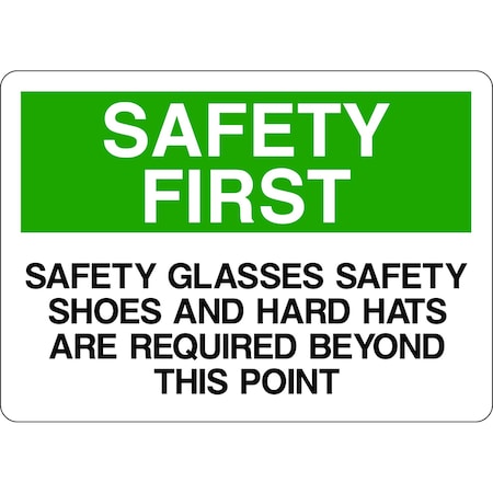 5S Supplies Safety First Sign -7in x 10in Adhesive Vinyl Sign SAFE0011-710-AV