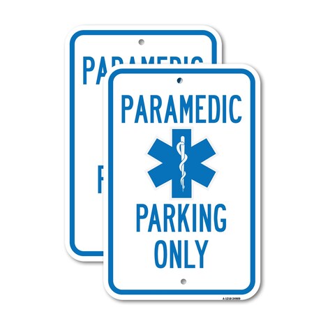 Signmission Paramedic Parking Only With Symbol, 18'' X 24'' 2 Signs, Heavy Gauge Aluminum, 2PK A-1824-2PACK-24909