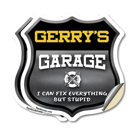Signmission Gerry's Garage I Can Fix Everything But Stupid, 6 inch X 6 inch, Vinyl Decal, 2PK SHI-D-2PACK-6-490-GERRY