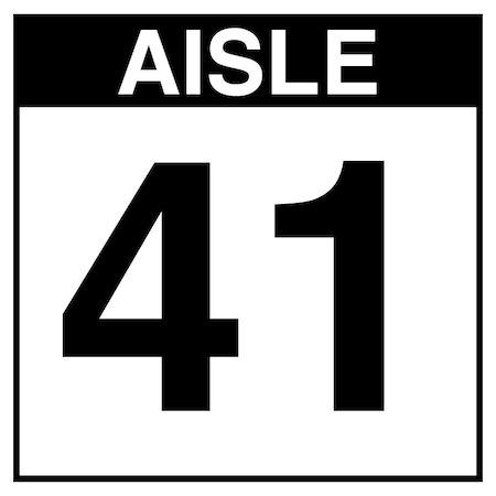 5S Supplies Warehouse Aisle 41 Sign - 16in x 16in - DOUBLE - NONE - PVC AISLE41-16X16-DOUBLE-NONE