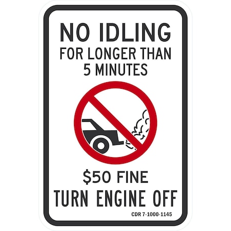 Lyle No Idling For Longer Than 5 Minutes, USD 50 Fine, Turn, 12x18, High Intensity Prismatic, White G-3992-HI_12x18