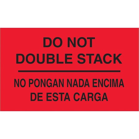 Tape Logic Bilingual Labels, "No Pongan Nada Encima De Esta Carga", 3" x 5", Fluorescent Red, 500/Roll DL3051