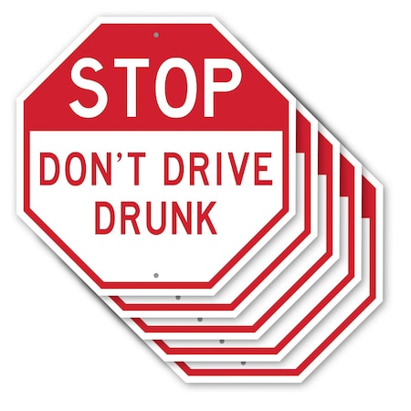 Signmission Stop Don't Drive Drunk, 10 inch X 10 inch, Aluminum Metal Signs, 5PK OC-A-5Pack-10-296