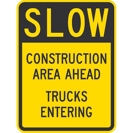 Lyle Slow Construction Area Ahead Trucks Entering, 18x24, Non-Reflective, Yellow G-11278-NA_18x24