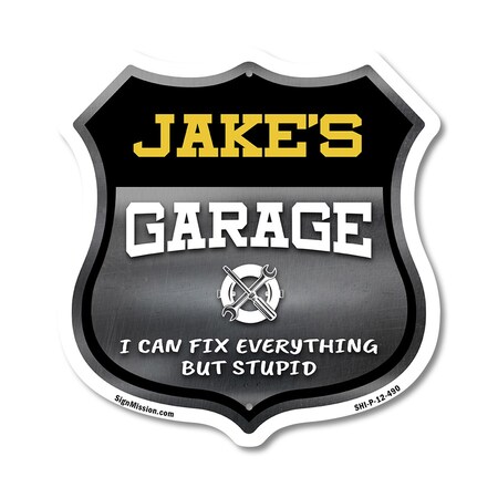 Signmission Jake's Garage I Can Fix Everything But Stupid, 12 Inch X 12 Inch, Plastic Sign SHI-P-12-490-JAKE