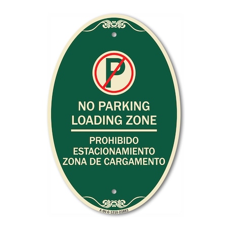 Signmission Loading Zone - Prohibido Estacionamiento Zona, 12 In X 18 In Architectural, Heavy Gauge Aluminum A-OV-G-1218-23883