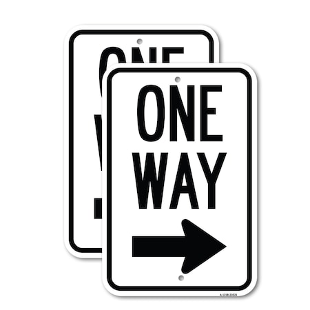 Signmission One Way Sign Right Arrow, 18'' X 24'' 2 Signs, Heavy Gauge Aluminum, 2PK A-1824-2PACK-23521