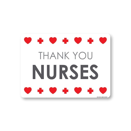 Signmission Public Safety, 18" Height, Decal, 24" x 18", Thank You Nurses 2, Thank You Nurses 2 OS-NS-D-1824-25422