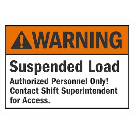 Lyle Suspended Load, Authorized Only!, 10x7, Non-Reflective, White G-1874-PL_10x7