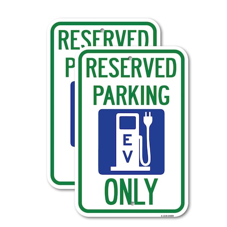 Signmission Ev Only With Electric Vehicle Charging Station Graphic, 18'' X 24'', Heavy Gauge Aluminum, 2PK A-1824-2PACK-24089