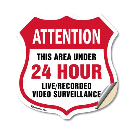 Signmission 24 Hour Surveillance Shield Sign Attenti, 12 Inch X 12 Inch, Vinyl Decal SHI-D-12-349