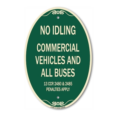 Signmission No Idling Commercial Vehicles and All Buses 1, 12 In X 18 In Architectural, Heavy Gauge Aluminum A-OV-G-1218-23845