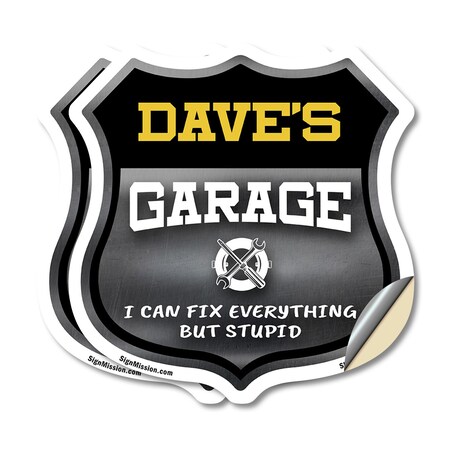 Signmission Dave's Garage I Can Fix Everything But Stupid, 4 inch X 4 inch, Vinyl Decal, 2PK SHI-D-2PACK-4-490-DAVE