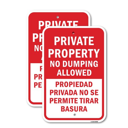 Signmission Private Property No Dumping Allowed Propiedad Priv 1, 18'' X 24'' 2 Signs, Heavy Gauge Aluminum, 2PK A-1824-2PACK-24846