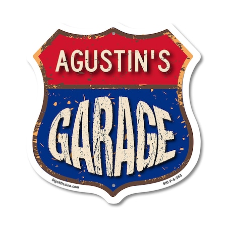 Signmission Agustin's Garage, 6 Inch X 6 Inch, Plastic Sign SHI-P-6-383-AGUSTIN