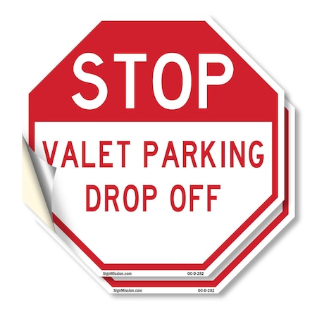 Signmission Stop Valet Parking Drop Off, 4 inch X 4 inch, Vinyl Decal, 2PK OC-D-2PACK-4-282