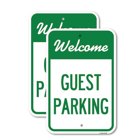 Signmission Welcome Guest Parking, 18'' X 24'' 2 Signs, Heavy Gauge Aluminum, 2PK A-1824-2PACK-22705