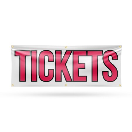 Signmission Tickets, 24 Inch x 72 Inch, Vinyl Banner B-72-30889