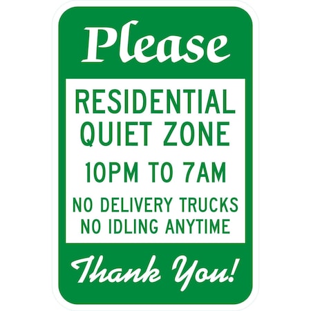 Lyle Please, Residential Quiet Zone 10 PM To 7 AM, No Delivery T, 12x18, Diamond Grade, White G-3088-DG_12x18