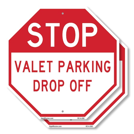 Signmission Stop Valet Parking Drop Off, 10 inch X 10 inch, Aluminum Metal Signs, 2PK OC-A-2PACK-10-282