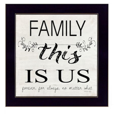 Homeroots Family This is Us 1 Black Framed Print Wall Art 404809