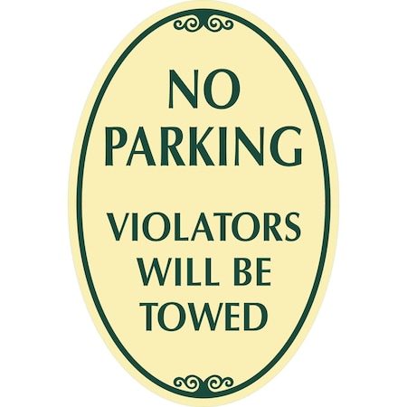 Lyle No Parking Violators Will Be Towed, 12x18, Engineer Grade, Tan G-2492-EG_12x18
