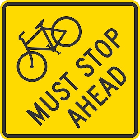 Lyle Must Stop Ahead With Bicycle Graphic, 24x24, Diamond Grade, Yellow G-12244-DG_24x24