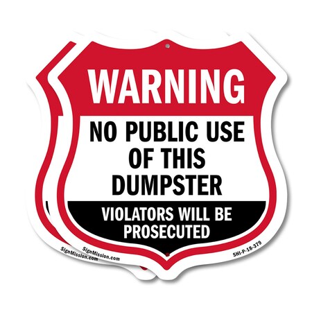 Signmission Dumpster Shield Sign Warning No Public U, 18 inch X 18 inch, Plastic Sign, 2PK SHI-P-2PACK-18-379