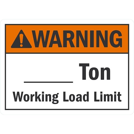 Lyle (Write-On Area) _ Ton Working Load Limit, 7x5, Non-Reflective, White G-17417-ND_7x5