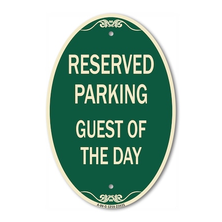 Signmission Guest of the Day, 12 Inch X 18 Inch Architectural Oval, Heavy Gauge Aluminum A-OV-G-1218-23931
