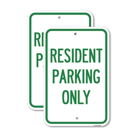 Signmission Reserved Parking Sign Resident Parking Only, 18'' X 24'' 2 Signs, Heavy Gauge Aluminum, 2PK A-1824-2PACK-23036