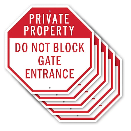 Signmission Private Property Do Not Block Gate, 10 inch X 10 inch, Aluminum Metal Signs, 5PK OC-A-5Pack-10-134
