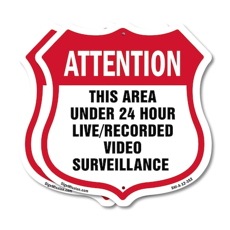 Signmission 24 Hour Surveillance Shield Sign Attenti, 12 inch X 12 inch, Plastic Sign, 2PK SHI-P-2PACK-12-352