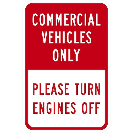 Lyle Commercial Vehicles Only, Please Turn Engines Off, 12x18, High Intensity Prismatic, White G-4346-HI_12x18
