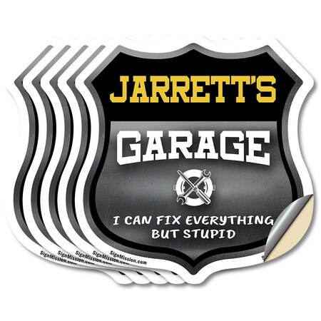Signmission Jarrett's Garage I Can Fix Everything But Stupid, 4 inch X 4 inch, Vinyl Decal, 5PK SHI-D-5PACK-4-490-JARRETT