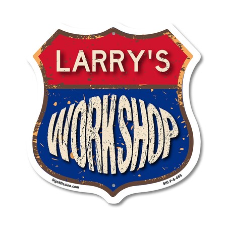 Signmission Larry's Workshop, 6 Inch X 6 Inch, Plastic Sign SHI-P-6-489-LARRY