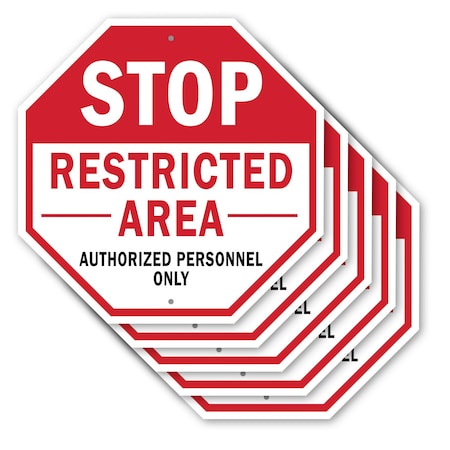 Signmission Stop Restricted Area Authorized Per, 10 inch X 10 inch, Aluminum Metal Signs, 5PK OC-A-5Pack-10-273