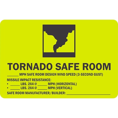 Lyle Tornado Safe Room (Write-in Wind Speed And Builder, 24x18, High Intensity Prismatic, Yellow Green G-12015-HI_24x18